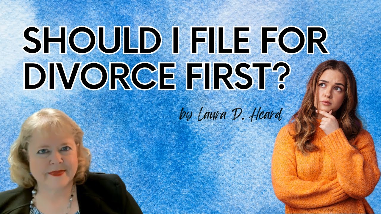 Should I file for divorce first? Texas YouTube