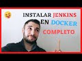 Como INSTALAR JENKINS en DOCKER PASO a PASO | SUPER Completo