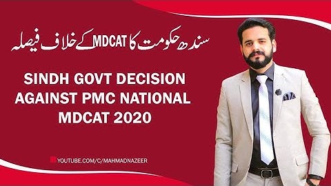 Sindh Govt Decision Against PMC Nation Mdcat 2020 #bymahmadnazeer