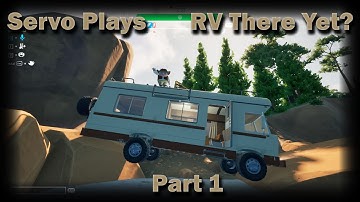RV There Yet? - Part 1 (Learning to Drive, Nightmare Bears, Maneuvering Mudpits)