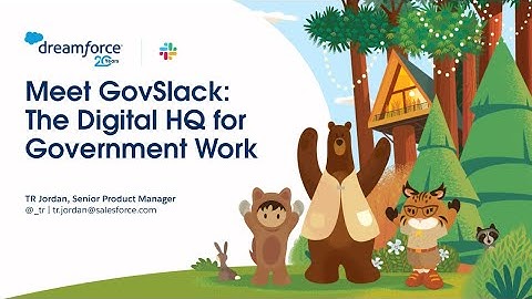 Meet GovSlack: The Digital HQ for Government Work | Dreamforce 2022 | Slack