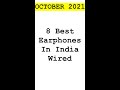 Earphones In India Wired [October 2021]