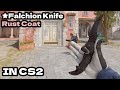 CS2 ★ Falchion Knife | Rust Coat CS2 Knife Showcase!