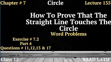 Class 12 Maths | Lecture 135 | Chapter 7 | How to prove that the straight line touches the Circle