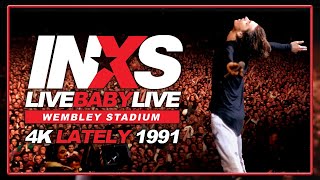 INXS - Lately (Live Baby Live, 1991 4K)