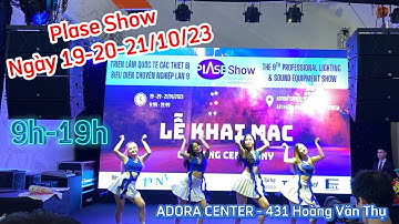 Lễ Khai Mạc Plase Show 2023