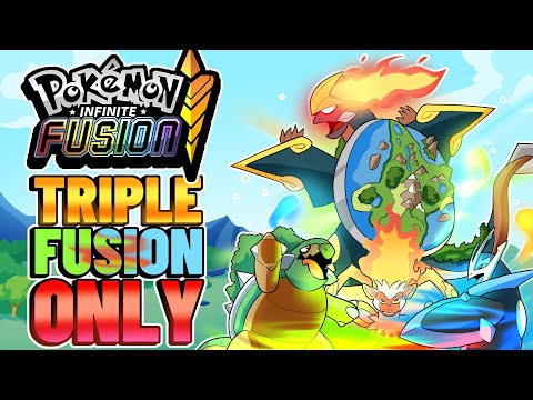 Using only Triple fusions to beat Pokémon Infinite Fusion! INSANE FUSIONS!