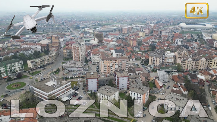 Loznica najlepši grad u Srbiji (vožnja dronom)