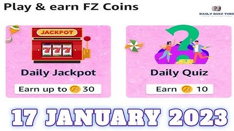Amazon FZ Coins Quiz Answers Today|17 January 2023 | Daily Quiz Time