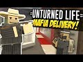 MAFIA DELIVERY - Unturned Life Roleplay #339