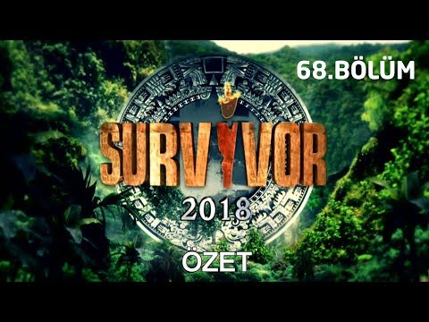 Survivor 2018 | 68. Bölüm Özeti