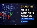 7th-July-25 Nifty50 and Bank Nifty Analysis by RA Mohit Kumar #marketanalysis