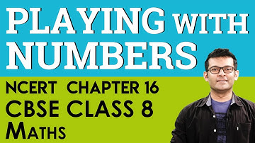 Playing With Number  CBSE Class 8