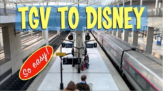 Quickest Transfer to Disneyland Paris with the TGV Train - Step by Step for 2020