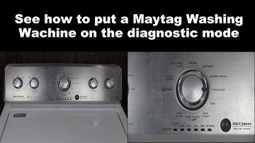 Maytag Washing Machine - How To Enter Diagnostic Mode And Check Error Codes