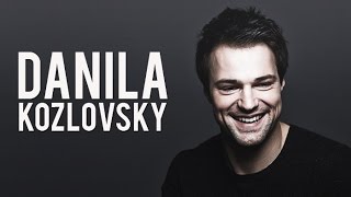 DANILA KOZLOVSKY