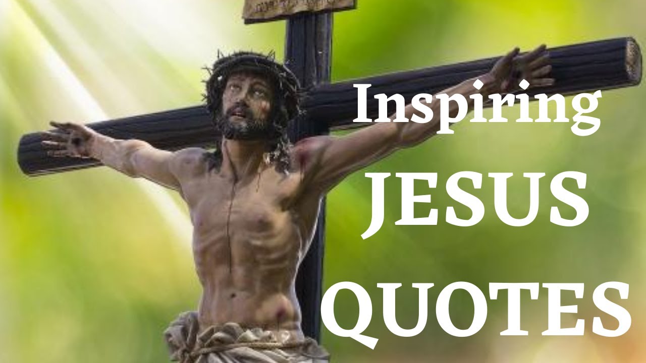 Inspiring JESUS QUOTES | 2020 | Clever Hunt - YouTube