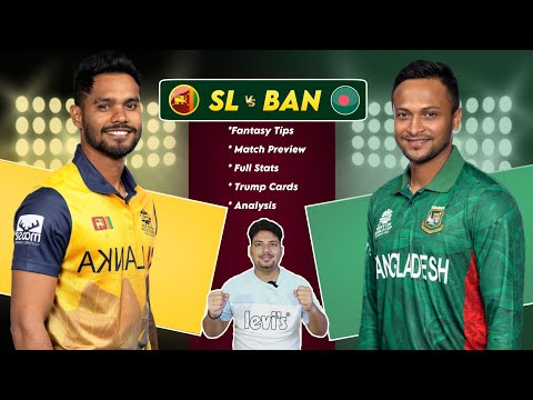 Srilanka vs Bangladesh Dream11 Team | SL vs BAN Dream11 Prediction | SL vs BAN Dream11 Team Today