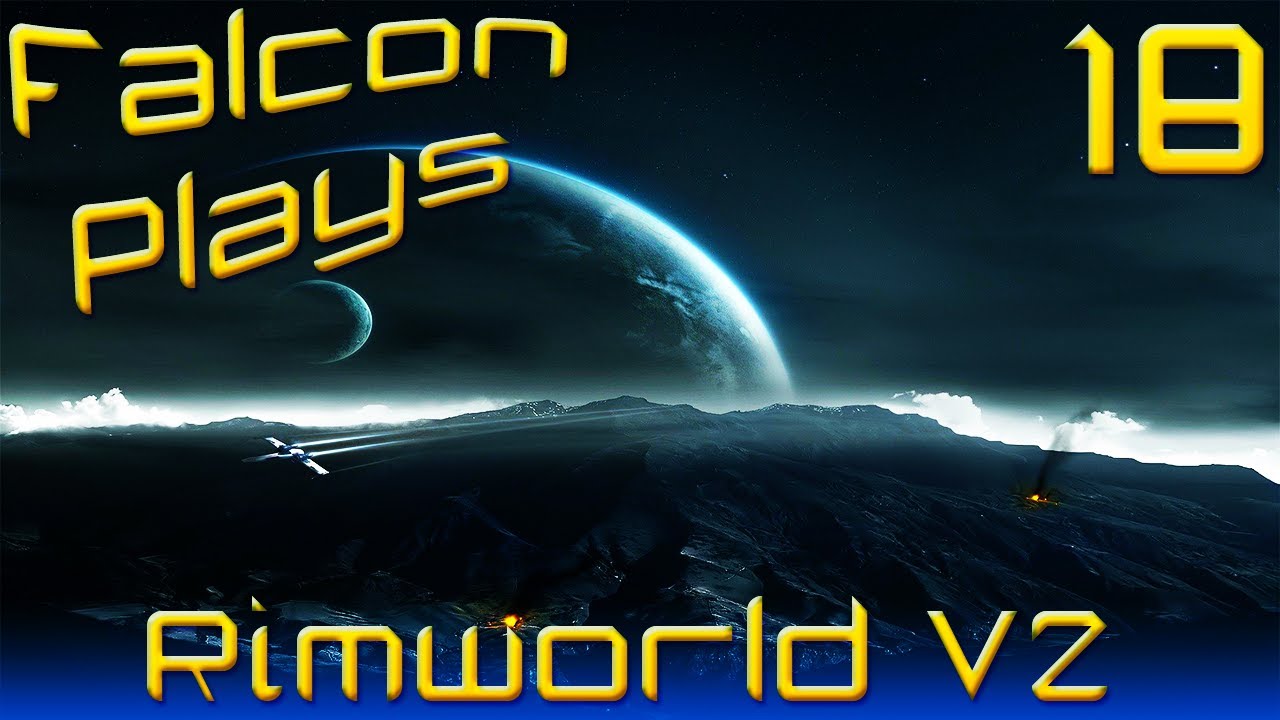 Let's Play Rimworld Alpha 2 Update Part 18 (Mods!) [Gotham's Reckoning, Rimworld]