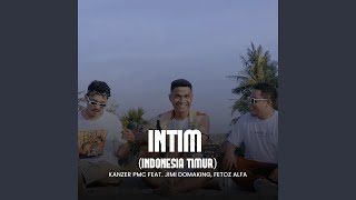 Download Lagu INTIM (Indonesia Timur)