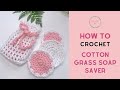 Easy crochet soap saver bag tutorial