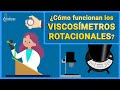 ¿Cómo funcionan los VISCOSÍMETROS ROTACIONALES?