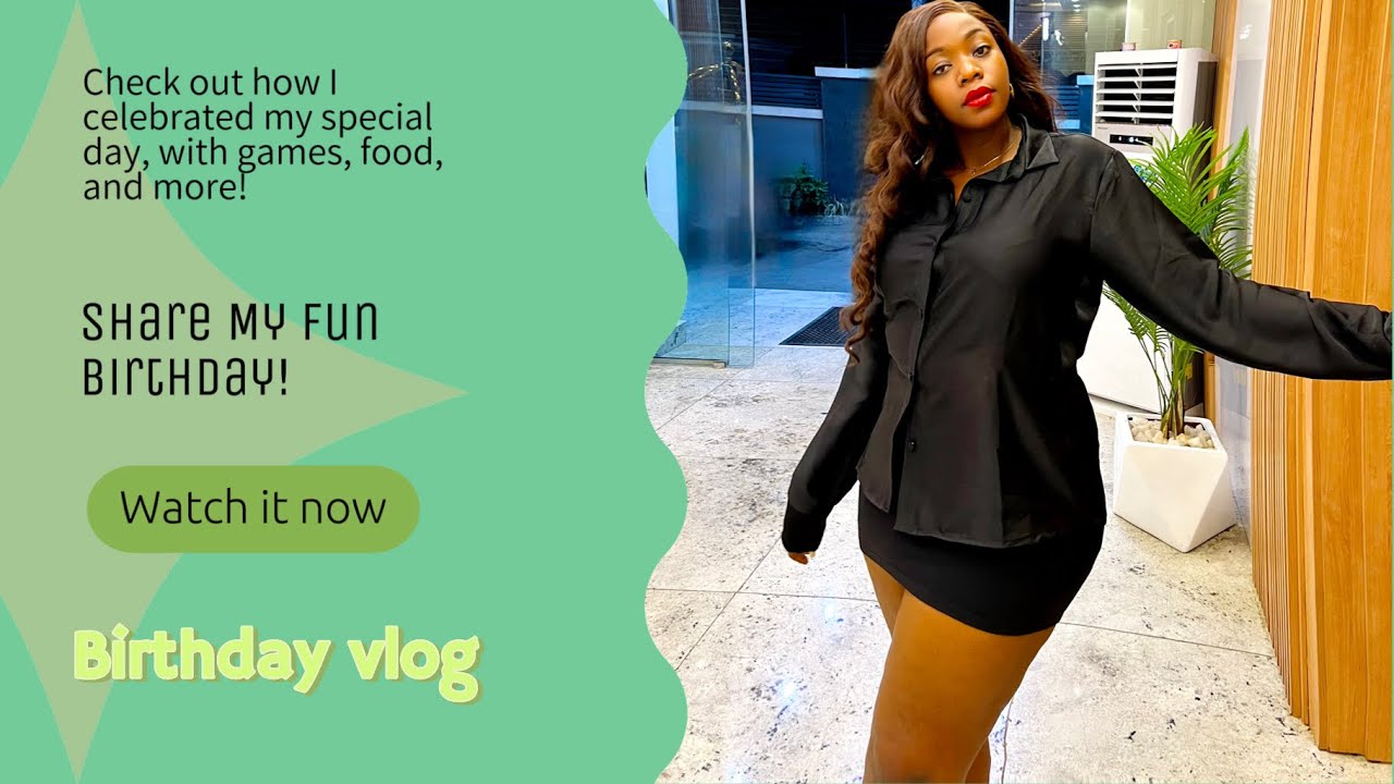 Birthday vlog