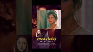 Pretty Baby Brooke Shields Documentary Movie Review