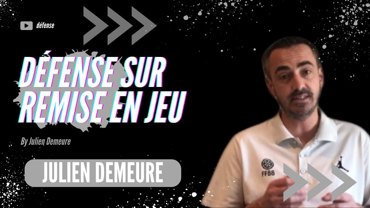 Défense sur remise en jeu // Julien Demeure
