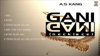 GANI - A.S. KANG - FULL SONGS JUKEBOX
