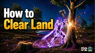 How to Clear Land in Earth 2