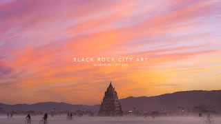 Black Rock City Art: 50 Creations in 5 Minutes