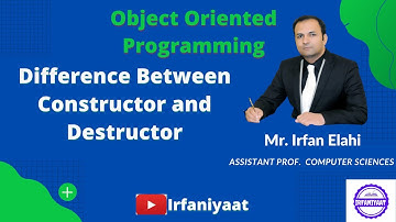 Difference Between Constructor and Destructor | Irfaniyaat
