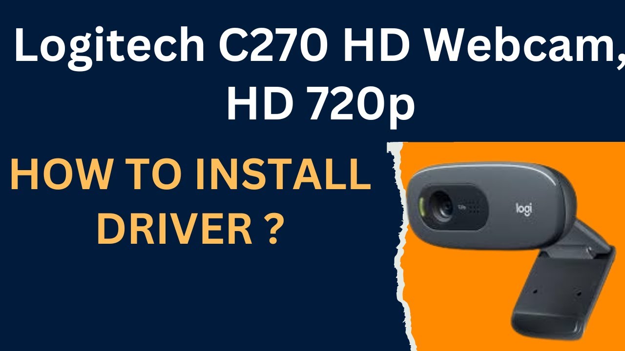 HOW to Logitech C270 HD Webcam, HD 720p | Web Camera Dirvers Install Kaise Kare - YouTube