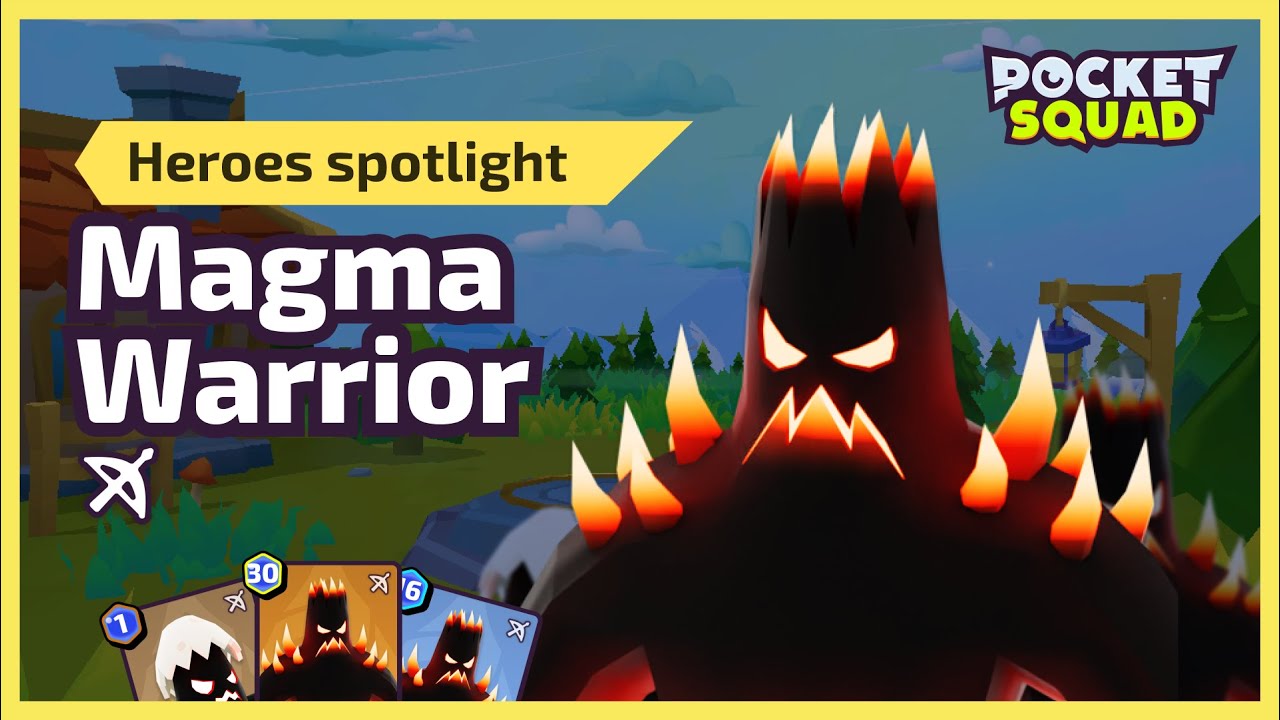 Magma Warrior | Heroes spotlight / Pocket Squad
