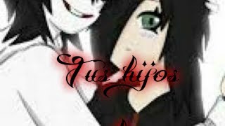 Sus Hijos De Jeff The Killer Y Tu -Video Rapido-