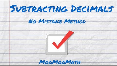 Subtracting decimals-Mistake Proof Method