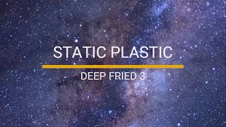 Download Lagu Static Plastic - Deep Fried 3 #electronicmusic #housemusic #soulfulhouse #deephouse #afrohouse Download Lagu Static Plastic - Deep Fried 3 #electronicmusic #housemusic #soulfulhouse #deephouse #afrohouse