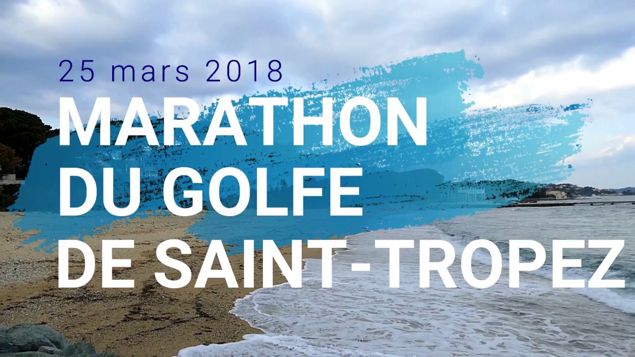 Le Marathon Du Golfe De Saint Tropez YouTube