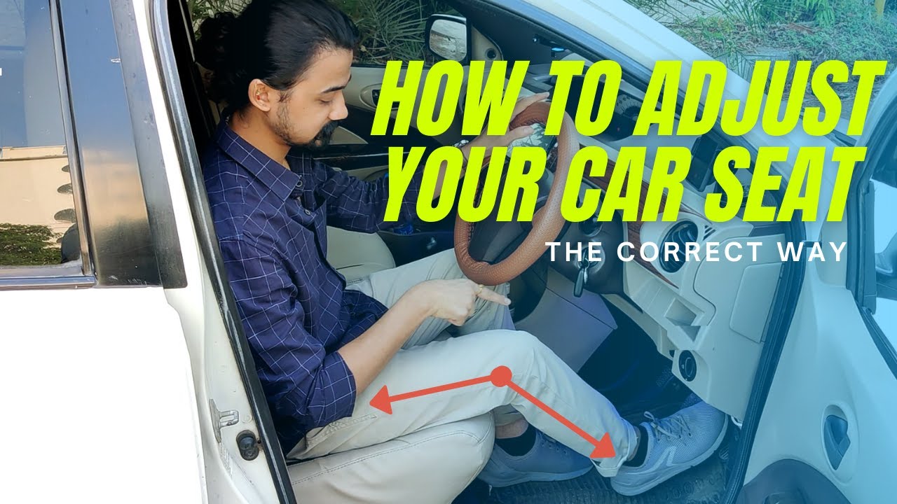 (PART7) How to adjust your car seat? For Beginners (in Hindi) YouTube