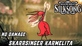 Hollow Knight Silksong - Skarrsinger Karmelita No Damage No Tools