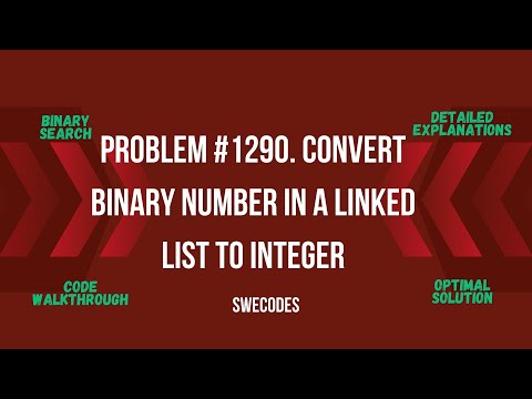 Problem of the Day - Convert Binary Number in a Linked List to Integer - Easy - Java & Python - LC