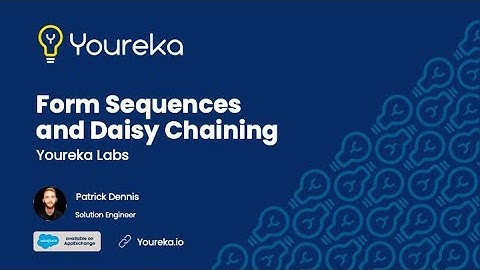 Youreka Labs: Daisy Chaining Many Forms