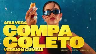 ARIA VEGA - COMPA COLETO (uy_como) Version Cumbia