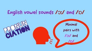 Vowel sounds /ɔː/ and /ɒ/ - Vowel “O” - Long and short vowel “O” - Minimal pairs Vowel sounds /ɔː/ and /ɒ/ - Vowel “O” - Long and short vowel “O” - Minimal pairs