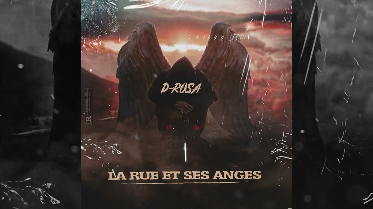 D-Rosa - La rue et ses anges ///Audio officiel///