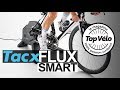 Essai home trainer tacx flux smart  silence et connectivit 