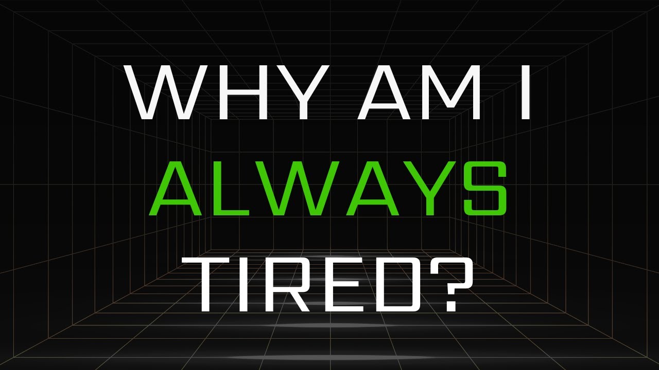Why You're Always Tired (It's Not What You Think) YouTube