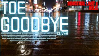 TOE - グッドバイ (COVER)