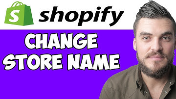 How to Change Shopify Store Name in 2022 (Quick & Easy)